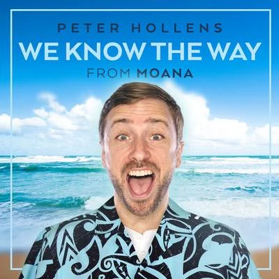 We Know the Way (From "Moana") (A Cappella) 專輯 Peter Hollens/Lindsey Stirling