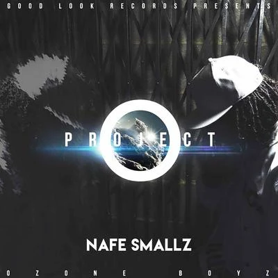 Nafe Smallz Project O