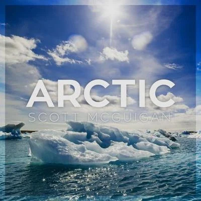 Arctic 專輯 Scott Mcguigan