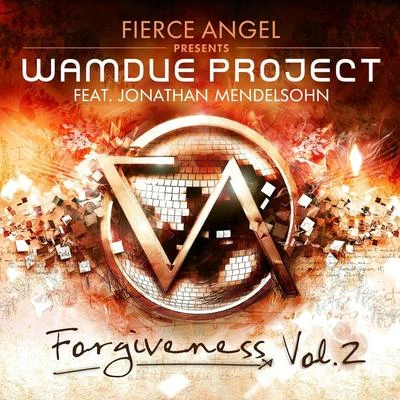 Fierce Angel Presents Wamdue Project - Forgiveness, Vol. 2 專輯 Wamdue Project