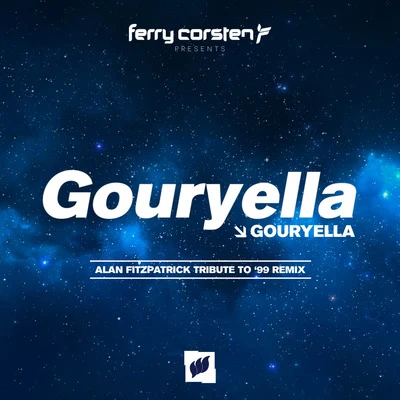 Gouryella Gouryella (Alan Fitzpatrick Tribute To 99 Remix)