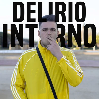 Delirio Interno 專輯 KHAAY/Gallardo/XEFF/SDLH/SWIT EME