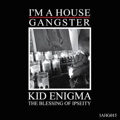 The Blessing Of Ipseity 專輯 Kid Enigma