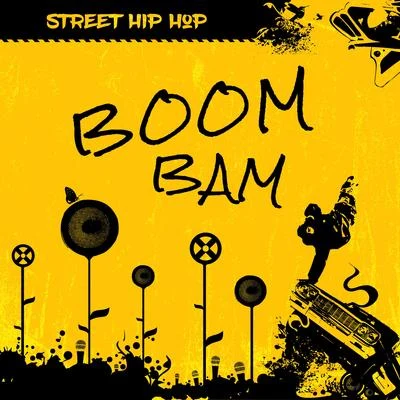 Boom Bam Street Hip Hop 專輯 Nightlife Music Zone/Crazy Party Music Guys/Electro Lounge All Stars