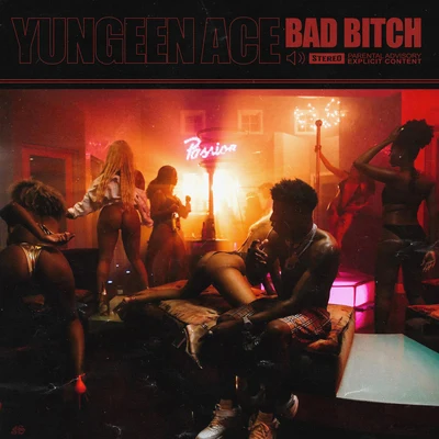 Bad Bitch 专辑 OTB Fastlane/Yungeen Ace/GSO Phat/Hogg Booma