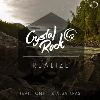 Crystal Rock Realize