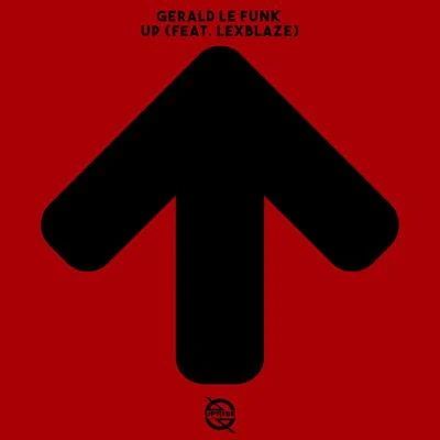 Up (feat. Lexblaze) 专辑 Gerald Le Funk