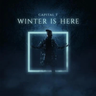 Winter Is Here 专辑 Capital T/Mixey