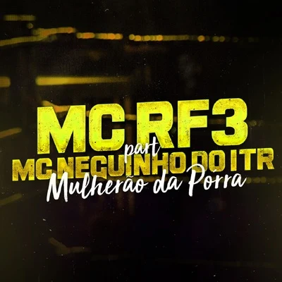 Mulherão da Porra 專輯 Mc Neguinho do ITR/MC Guidanny