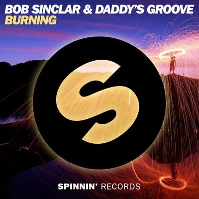 Burning 專輯 Bob Sinclar