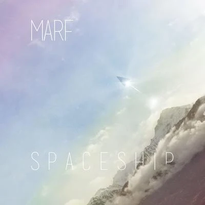 Spaceship 專輯 Marf