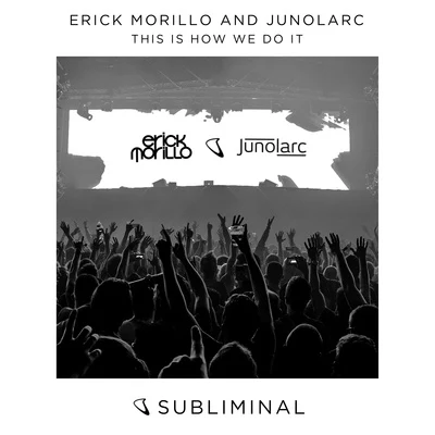 This Is How We Do It 專輯 Erick Morillo