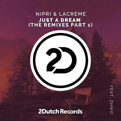 LACREMEFlo Rida Just A Dream (The Remixes Part 1)