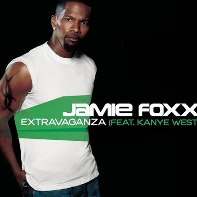 Extravaganza 专辑 Jamie Foxx