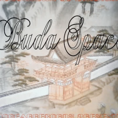 Buda Space 专辑 Budamunk/fitz ambro$e