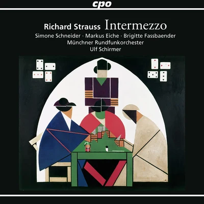 STRAUSS, R.: Intermezzo, Op. 72 [Opera] (Munich Radio Orchestra, U. Schirmer) 專輯 Ulf Schirmer