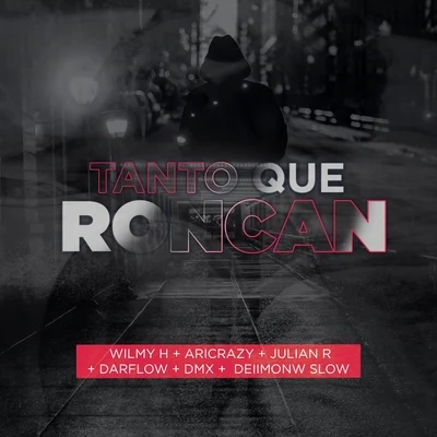 Tanto Que Roncan 專輯 Wilmy H