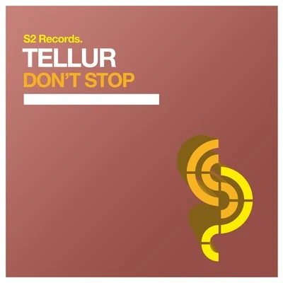 Dont Stop 專輯 Tellur/Sound Quelle