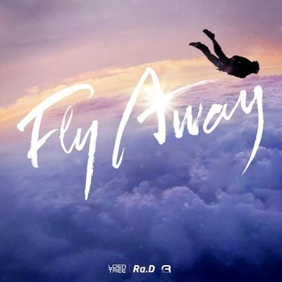 Fly Away 專輯 Ra.D