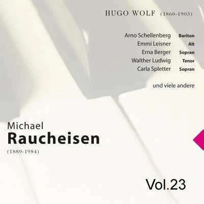 Michael Raucheisen Vol. 23 專輯 Michael Raucheisen