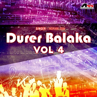 Durer Balaka Vol 4 專輯 Rupankar Bagchi/Indranil Sen/Mita Haq