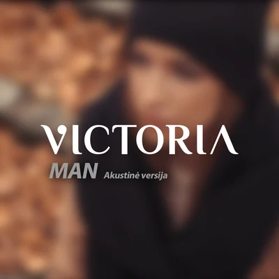 Man (Acoustic) 專輯 Victoria