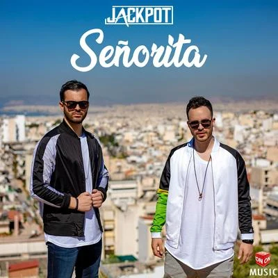 Señorita 專輯 Jackpot/DJ Creep/Quintino & Blasterjaxx