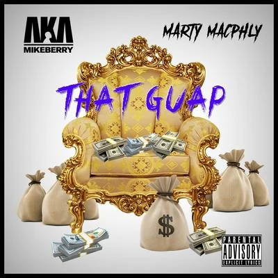 That Guap 专辑 Marty Macphly