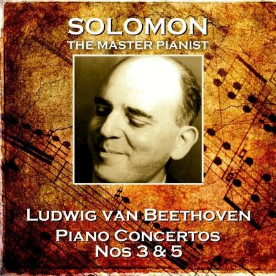 Solomon Beethoven: piano concertos no是 3 5 歌詞