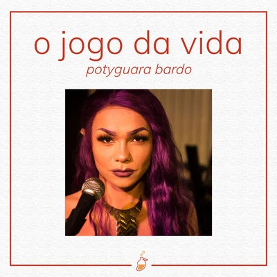 O Jogo da Vida (Ao Vivo no Estúdio MangoLab) 專輯 Potyguara Bardo