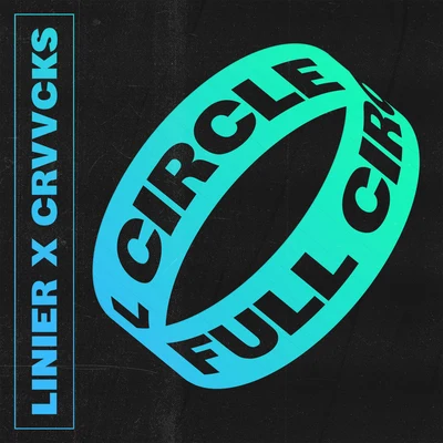 Full Circle 專輯 Linier/Crvvcks