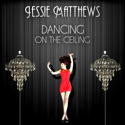 Dancing on the Ceiling 专辑 Jack Buchanan/Jessie Matthews