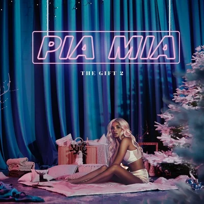 The Gift 2 - EP 專輯 Pia Mia