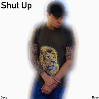 Shut Up 專輯 Dave Rose