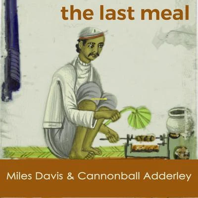 The last Meal 專輯 Miles Davis/Ross/Lambert/Hendricks