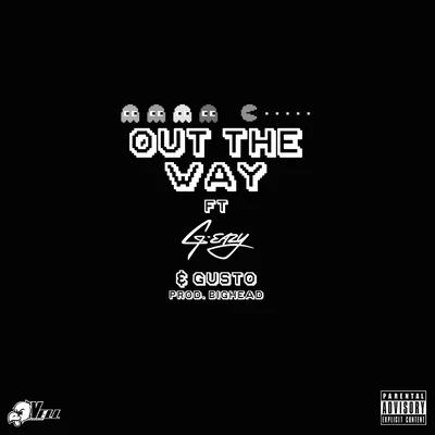 GustoAmanda Wilson Out the Way (feat. G-Eazy & Gusto) - Single