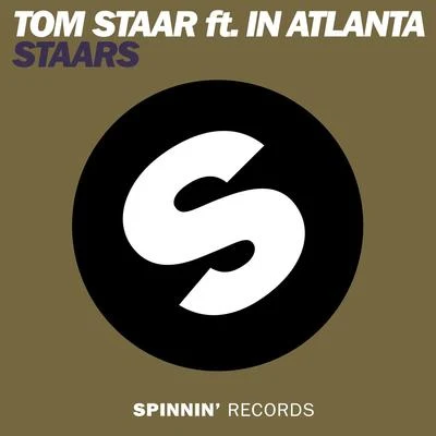 Tom StaarFerry Corsten Staars (feat. In Atlanta)