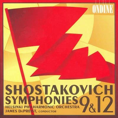 SHOSTAKOVICH, D.: Symphonies Nos. 9 and 12 (Helsinki Philharmonic, DePreist) 專輯 Elmar Oliveira/Helsinki Philharmonic Orchestra/Leif Segerstam