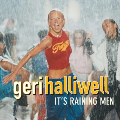 Geri Halliwell Its Raining Men