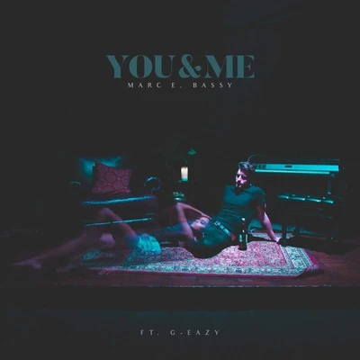 You & Me 專輯 Daisy Guttridge/Marc E. Bassy