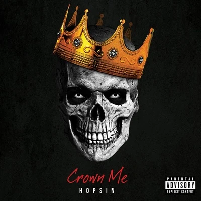 Crown Me 專輯 Hopsin