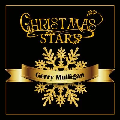 Gerry Mulligan Christmas Stars: Gerry Mulligan