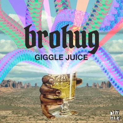 Giggle Juice 專輯 BROHUG/Steve Angello