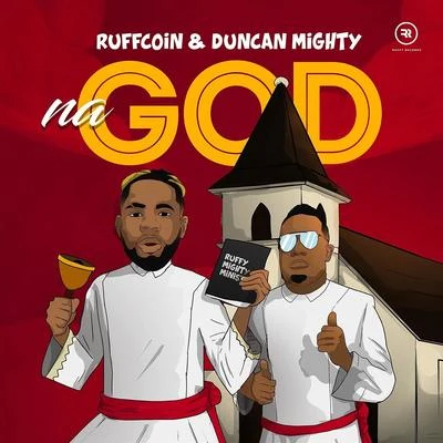 Na God (feat. Duncan Mighty) 專輯 Duncan Mighty