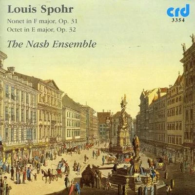 SPOHR, L.: Nonet, Op. 31Octet, Op. 32 (Nash Ensemble) 专辑 Nash Ensemble