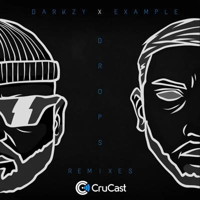 Example/Darkzy Drops Remixes