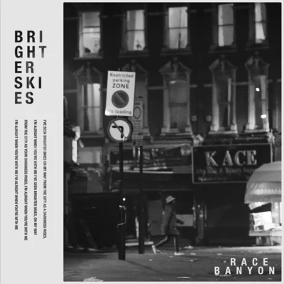 Brighter Skies 专辑 Race Banyon