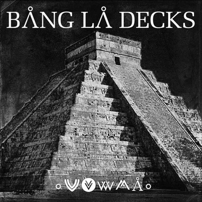 Bang La Decks Zouka