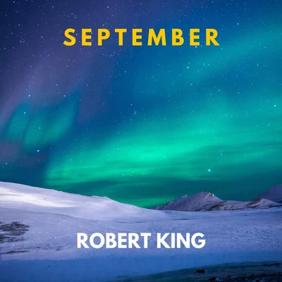 September 專輯 Robert King/The Kings Consort