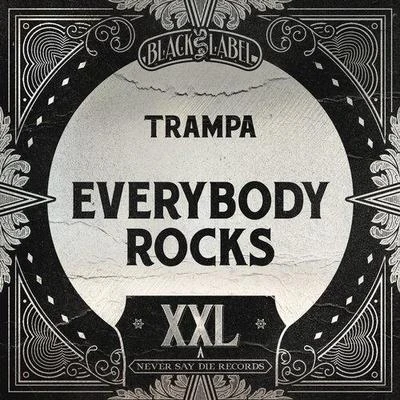 Everybody Rocks 專輯 Trampa